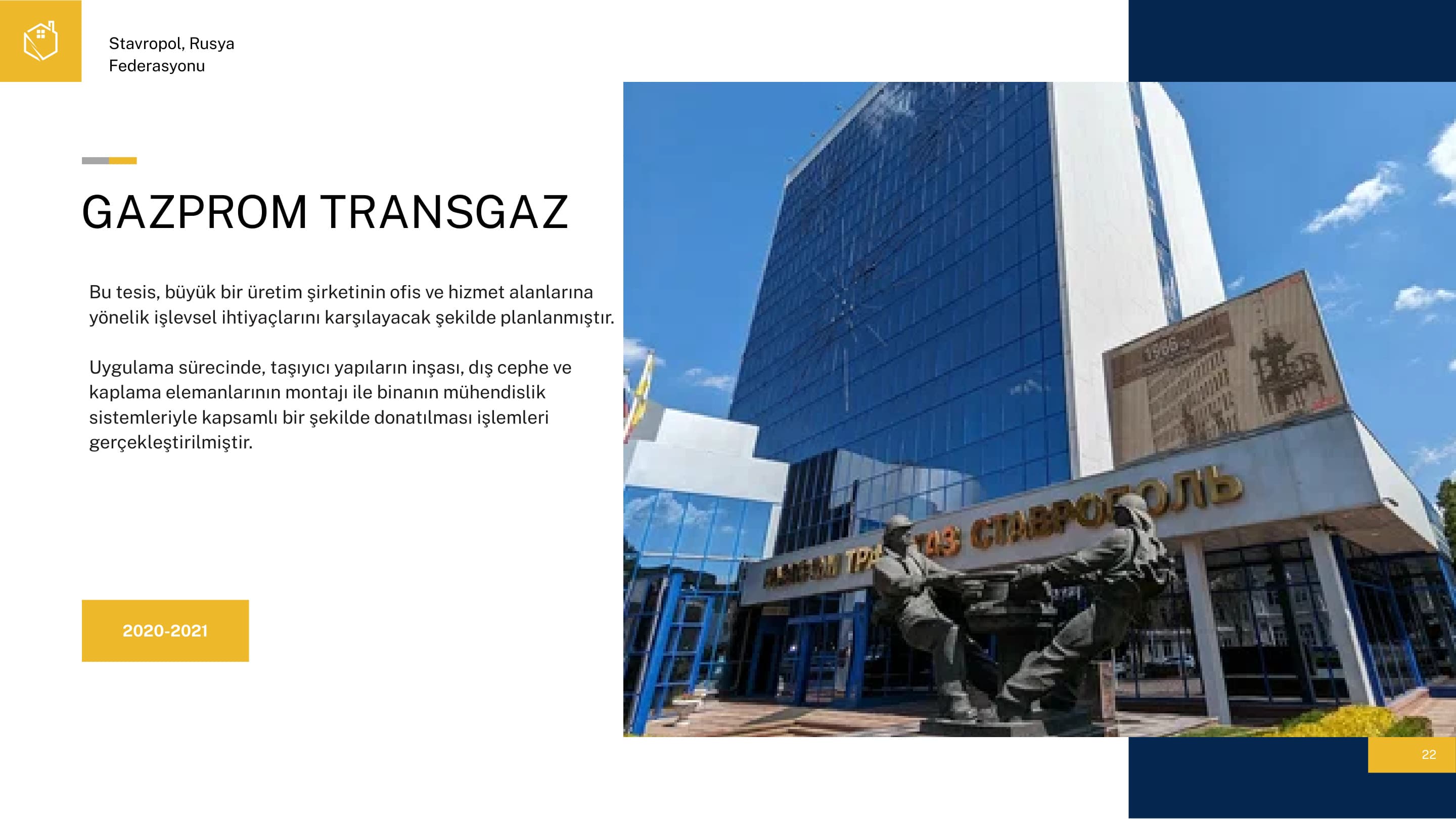 Gazprom Transgaz Ofis Binası